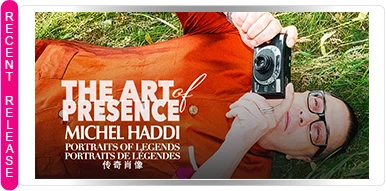 MICHEL HADDI - THE ART OF PRESENCE (PORTRAITS OF LEGENDS)
