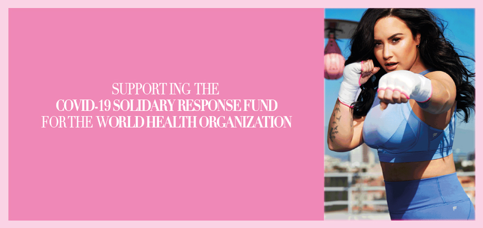 DEMI LOVATO AND FABLETICS: COVID-19 SOLIDARITY RESPONSE FUND