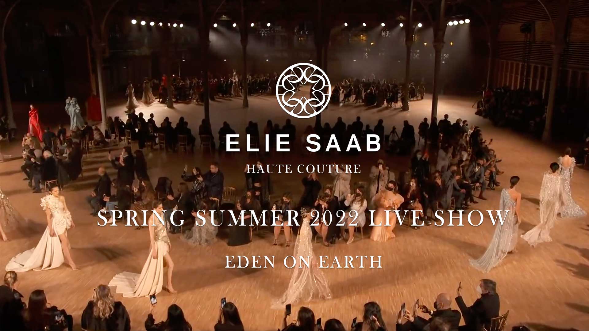 SPRING-SUMMER 2022 ELIE SAAB HAUTE COUTURE COLLECTION