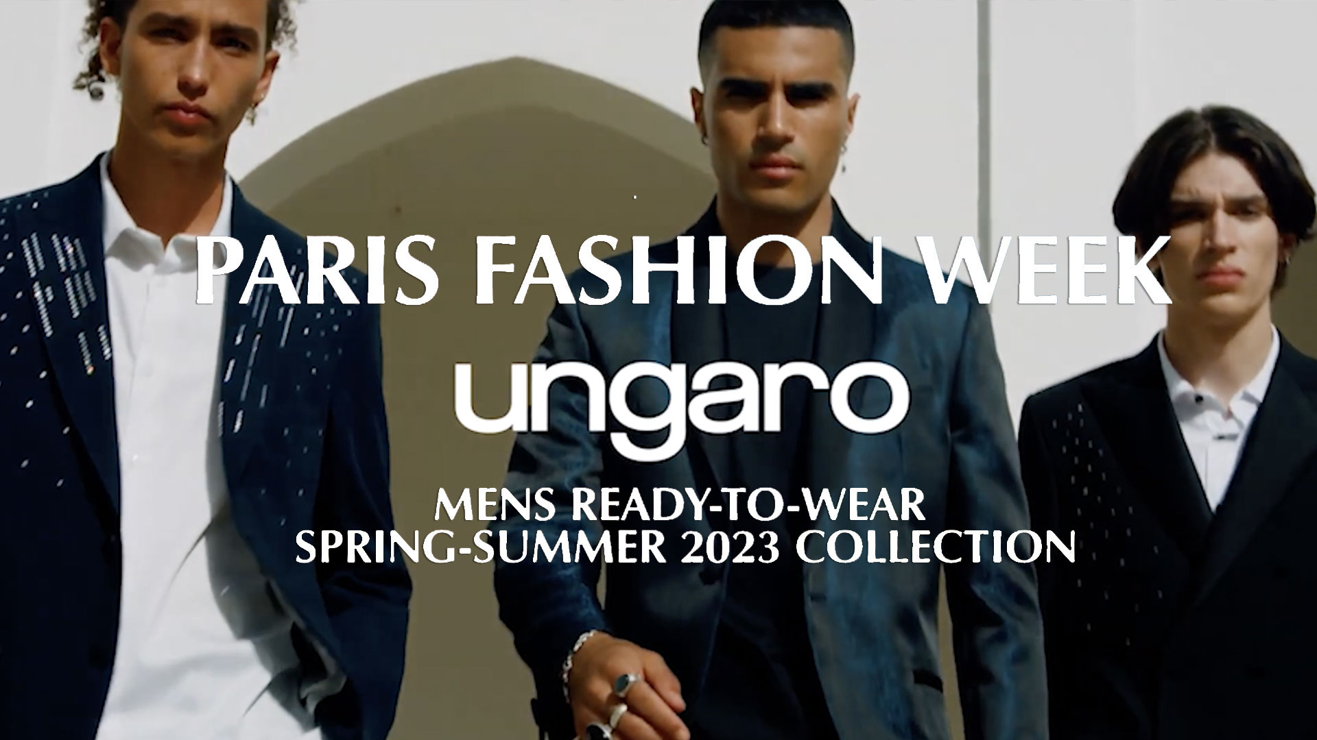 QCEG MAG || FASHION - UNGARO MEN'S SUMMER 2023 COLLECTION