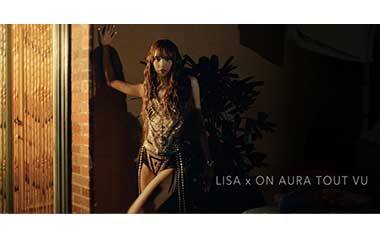 LISA X ON AURA TOUT VU
