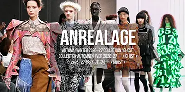 ANREALAGE AUTUMN/WINTER 2026–27 COLLECTION “GHOST”