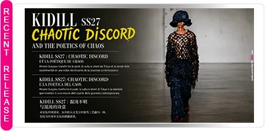 KIDILL SS27: CHAOTIC DISCORD AND THE POETICS OF CHAOS