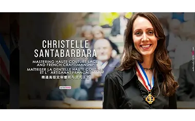 CHRISTELLE SANTABARBARA: MASTERING HAUTE COUTURE LACE AND FRENCH CRAFTSMANSHIP