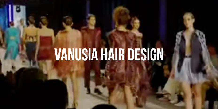 VANUSIA HAIR DESIGN