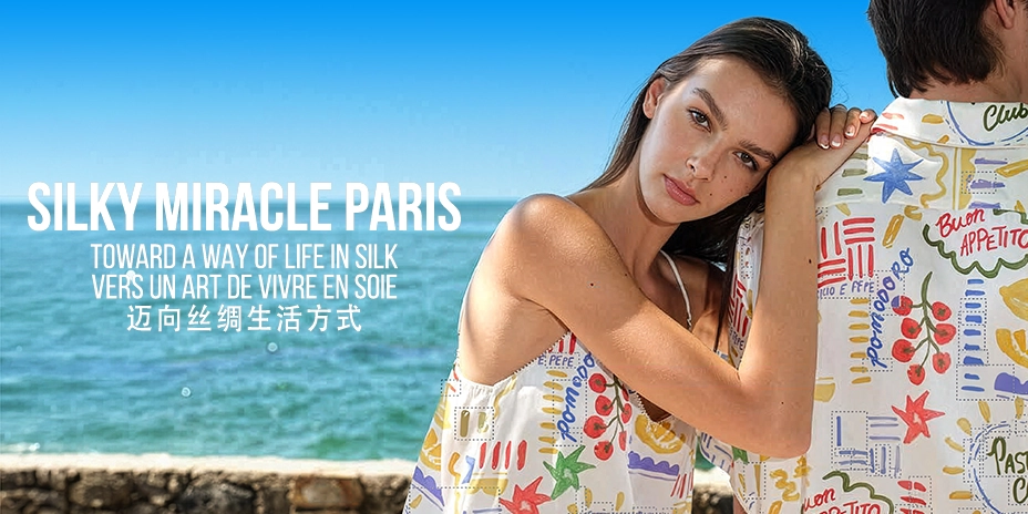 SILKY MIRACLE 巴黎 - 丝绸生活方式的全新诠释