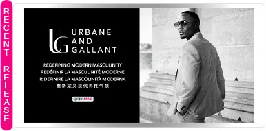 URBANE & GALLANT: REDEFINING MODERN MASCULINITY