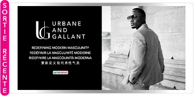 Urbane & Gallant : Redéfinir la masculinité moderne