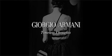 GIORGIO ARMANI COMMUNICATES TO THE WORLD THROUGH CLOTHING AND CAMERAS