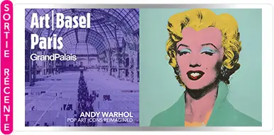 ANDY WARHOL À ART BASEL PARIS, GRAND PALAIS
