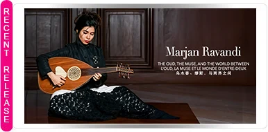 MARJAN RAVANDI: THE OUD, THE MUSE, AND THE WORLD BETWEEN