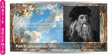 PARTIE II : LÉONARD DE VINCI — LE VISIONNAIRE HORS DU TEMPS