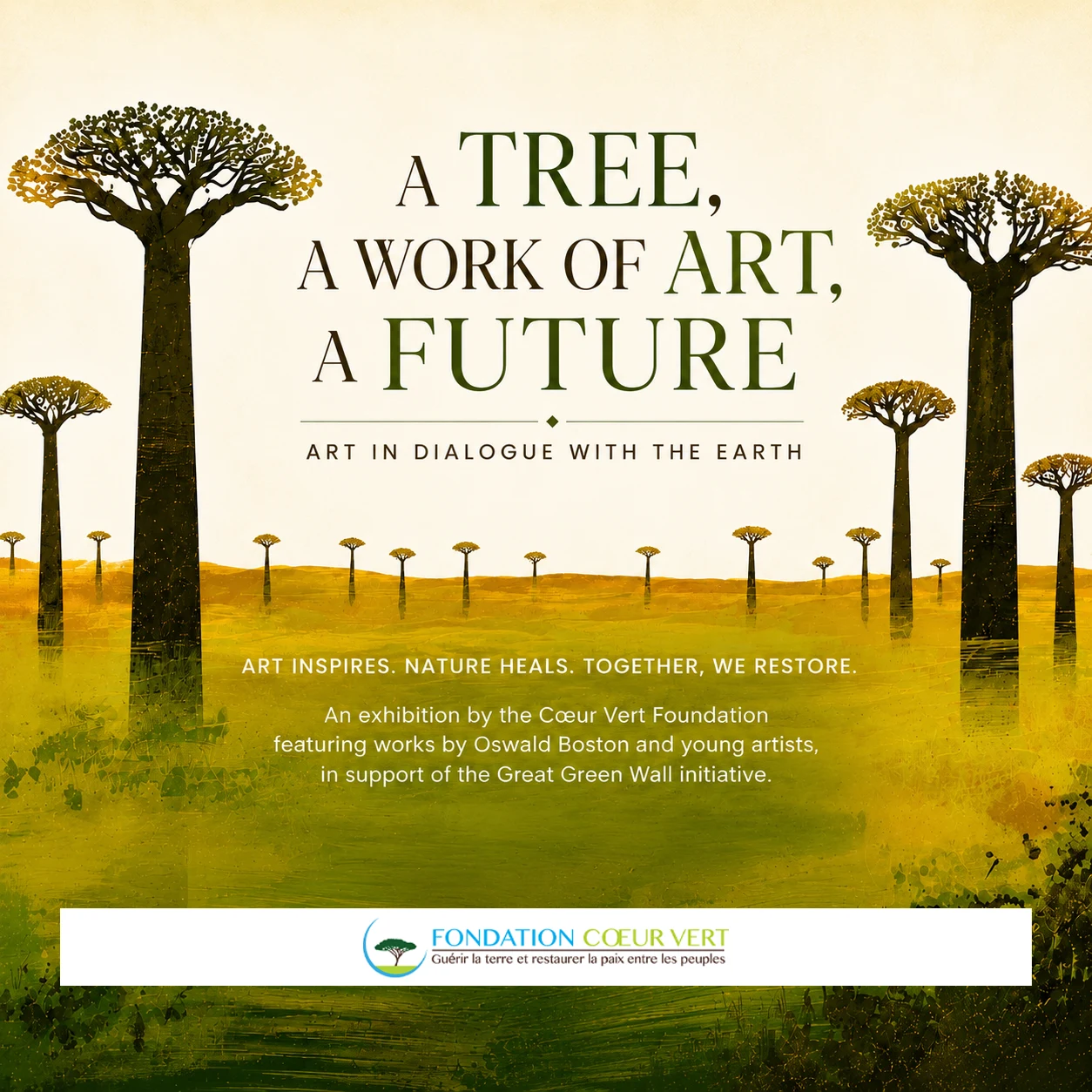 A Tree, a Work of Art, a Future: Art in Dialogue with the Earth at Area Gallery in Paris, bringing together the Cœur Vert Foundation, Oswald Boston and emerging artists in an exhibition exploring ecology, reforestation and humanity's relationship with nature.