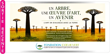 UN ARBRE, UNE ŒUVRE D'ART, UN AVENIR : L'ART EN DIALOGUE AVEC LA TERRE