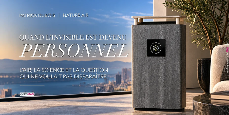 Quand l’Invisible Devint Personnel — Patrick Dubois, Natur Air.