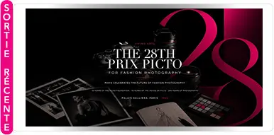 LA 28e ÉDITION DU PRIX PICTO DE LA PHOTOGRAPHIE DE MODE