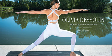 OLIVIA DESSOLIN - 瑜伽是一种生活哲学，是一种生活方式，是对自己和周围世界的承诺!