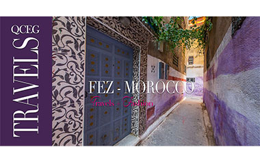 THE FEZ ATTRACTION THAT TAKES YOUR BREATH AWAY -  “The Ancient Capital Of Morocco”
